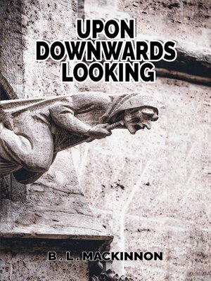 cover image of UPON DOWNWARDS LOOKING